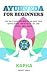 Ayurveda for Beginners- Kapha