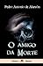 O amigo da Morte