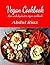 Vegan Cookbook by Abdul Riaz