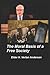 The Moral Basis of a Free S...
