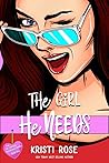 The Girl He Needs by Kristi Rose