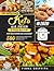 The Super Easy Keto Air Fryer Cookbook for Beginners on a Budget by Fiona Griffith