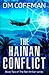The Hainan Conflict (The Ne...