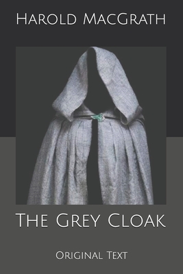 The Grey Cloak: Original Text