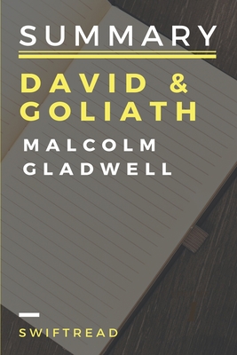 Summary: David & Goliath by Malcolm Gladwell