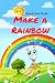 Book For Kids: Make a Rainbow
