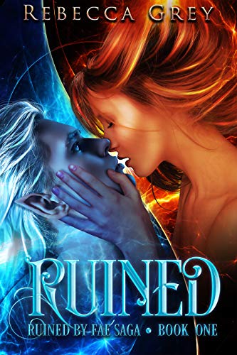 Ruined (Ruined by Fae #1)