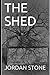 THE SHED
