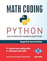 MATH CODING: 150 Questions with solutions for PYTHON PROGRAMMING (555 Math Books)
