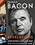 Francis Bacon: Revelations