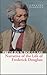 Narrative of the Life of Frederick Douglass by Frederick Douglass
