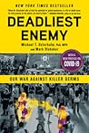 Deadliest Enemy: ...