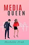 Media Queen by Michelle Prak
