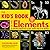 The Kid's Book of the Elements: An Awesome Introduction to Every Known Atom in the Universe