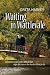 Waiting in Wattlevale by Greta Harvey Waiting in Wattlevale by Greta Harvey