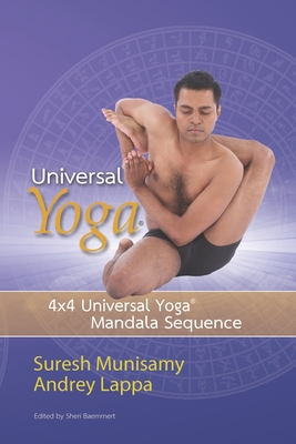 Universal Yoga(R): 4 x 4 Universal Yoga(R) Mandala Sequence