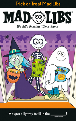 Trick or Treat Mad Libs: World's Greatest Word Game (Paperback)
