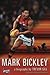 Mark Bickley a Biography