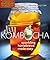 DIY Kombucha: Sparkling Homebrews Made Easy (Homegrown City Life, 5)