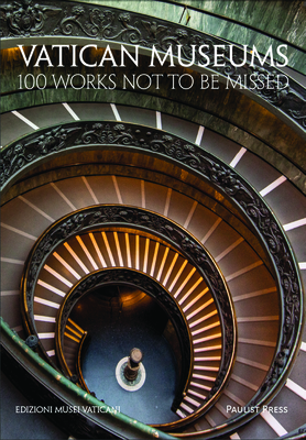 Vatican Museums: 101 Artworks Not to Be Missed