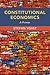 Constitutional Economics by Stefan Voigt