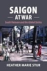 Saigon at War: So...