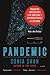 Pandemic: Tracking Contagions, from Cholera to Coronaviruses and Beyond