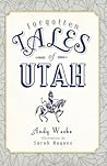 Forgotten Tales of Utah
