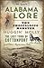 Alabama Lore: The Choccolocco Monster, Huggin' Molly, the Lost Town of Cottonport and Other Mysterious Tales (American Legends)