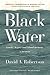 Black Water by David Alexander Robertson Black Water by David Alexander Robertson