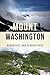 Mount Washington: Narratives and Perspectives