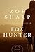 Fox Hunter (Charlie Fox Thr...