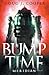 Bump Time Meridian (Bump #2)