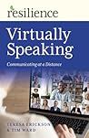 Resilience: Virtually Speaking: Communicating at a Distance
