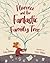 Florence and Her Fantastic Family Tree by Judy Gilliam