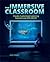 The Immersive Classroom by Jaime Donally