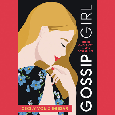 Gossip Girl: A Novel by Cecily von Ziegesar (The Gossip Girl Series)