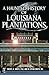 Haunted History of Louisiana Plantations, A (Haunted America)