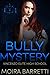 Bully Mystery (Vincenzo Eli...