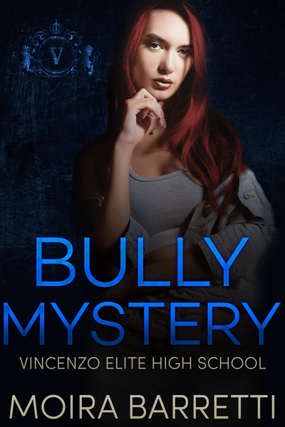 Bully Mystery (Vincenzo Elite High School, #2)