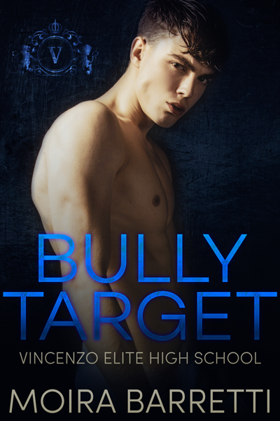 Bully Target (Vincenzo Elite High School, #1)