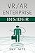 VR / AR Enterprise Insider: Guidebook for Virtual Reality and XR