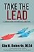Take the Lead by Gia H. Roberts M.Ed