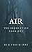 Air: The Elementals Book One