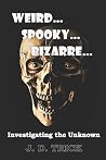 Weird...Spooky......