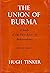 The Union Of Burma: A Study of the First Years of Independence (Fourth Edition)