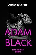 Adam Black: Siete Pecados Libro I