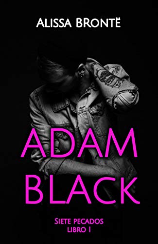 Adam Black: Siete Pecados Libro I (Serie Pecados nº 1)