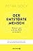 Der entstörte Mensch: Wie w...