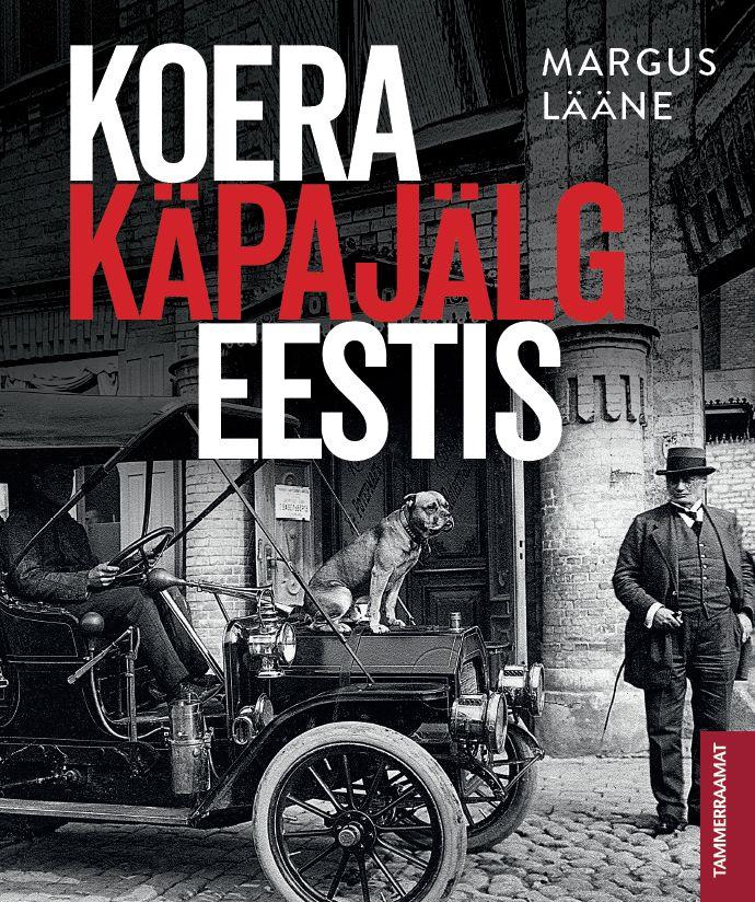 Koera käpajälg Eestis (Hardcover)
